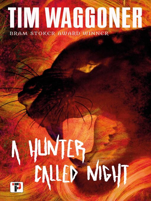 Title details for A Hunter Called Night by Tim Waggoner - Wait list